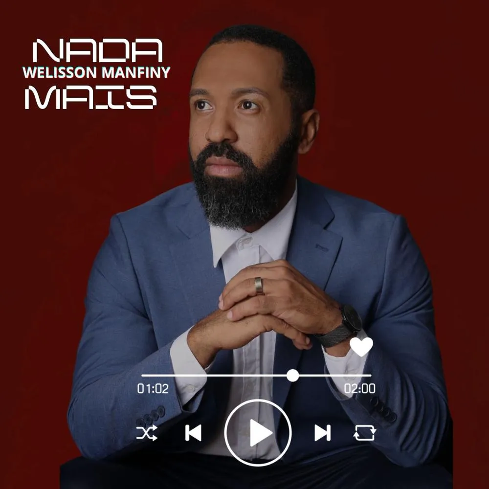 Welisson Manfiny lança a música 'Nada Mais' em todas as plataformas digitais com clipe impactante no YouTube nesta quarta-feira às 9h