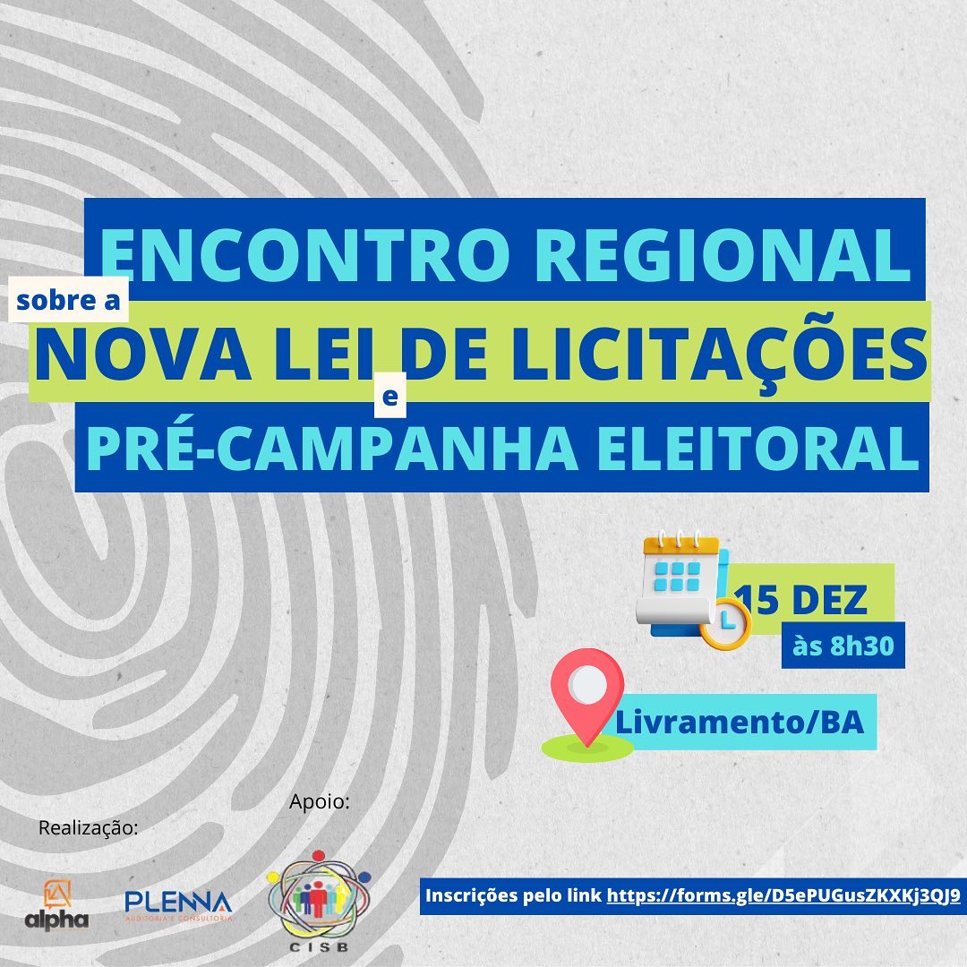 Evento gratuito sobre nova lei de licitações e pré-campanha eleitoral acontecerá em Livramento de Nossa Senhora