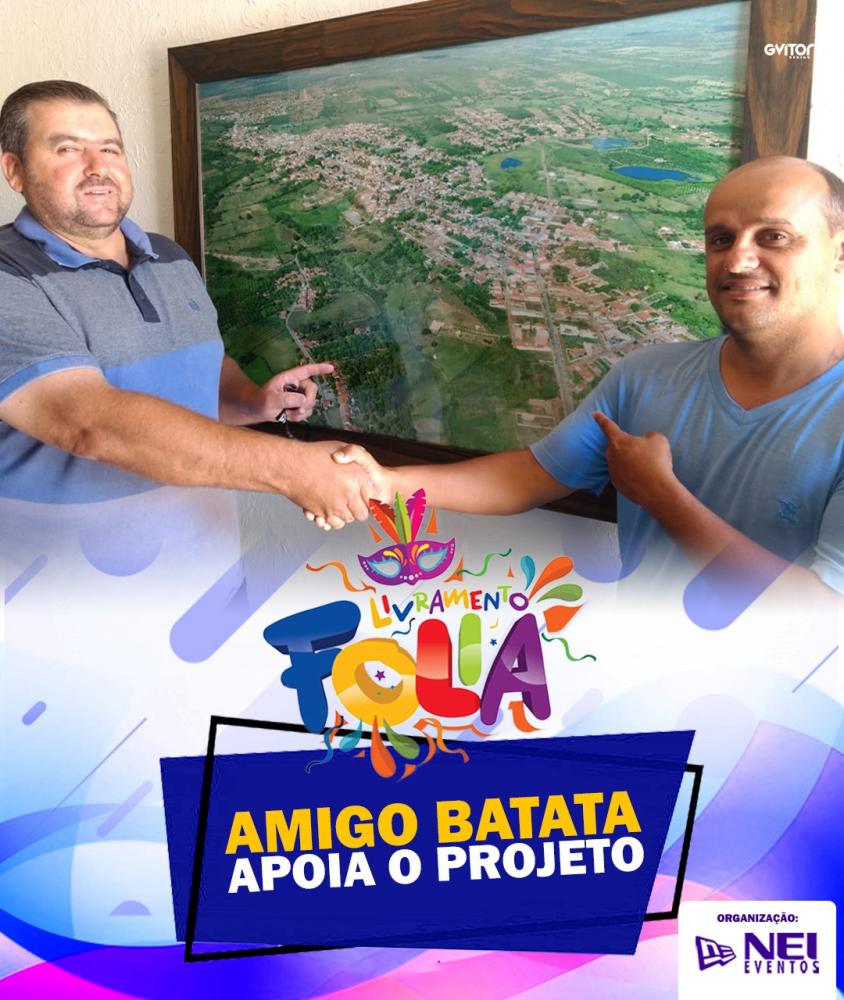 Ex vereador 'Batata' apoia o projeto do Livramento Folia