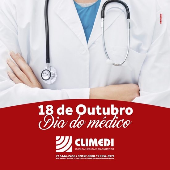 18 de Outubro a equipe da Clínica Climedi parabeniza a todos os médicos por seu dia
