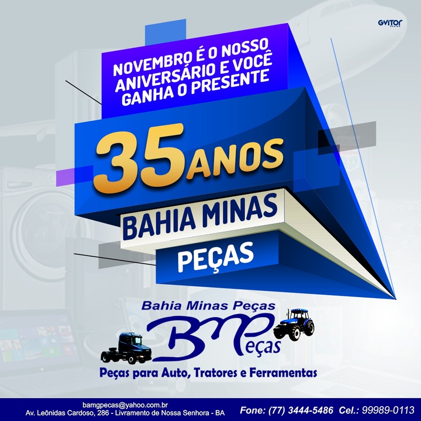 Livramento: Bahia Minas Peças comemora 35 anos e o presente quem ganha é você